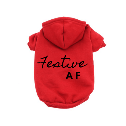 Festive AF Hoodie - My Best Pet Life, LLC