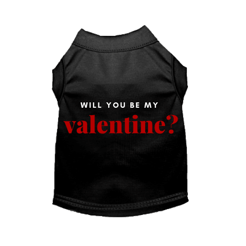 Will You Be My Valentine Dog Apparel - My Best Pet Life, LLC