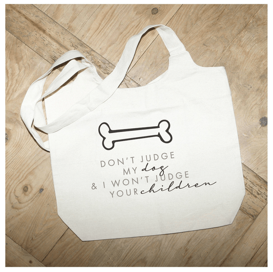 Don't judge my dog & I won't judge... / Natural Tote Bag - My Best Pet Life, LLC